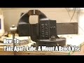 How-To: Take Apart, Lube, & Mount A Bench Vise How-To: Take Apart, Lube, & Mount A Bench Vise