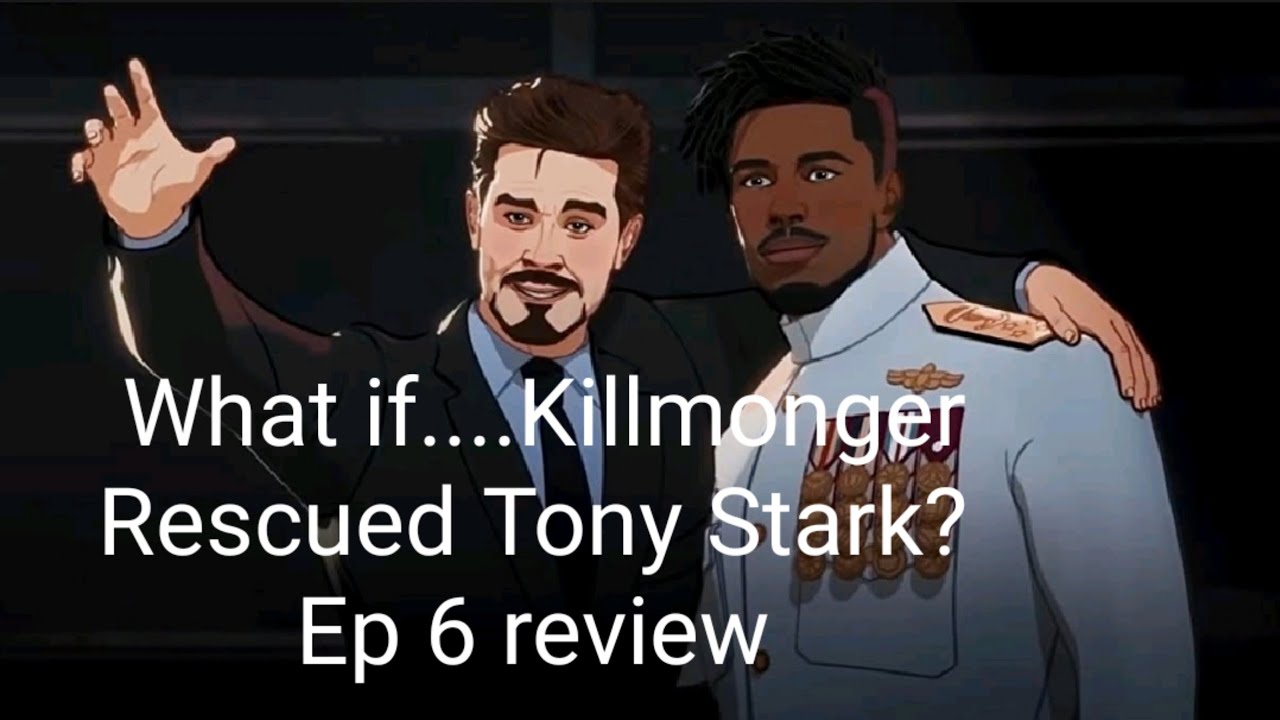 Marvel Whatif.... Killmonger Rescued Tony Stark? Ep 6 review. - YouTube