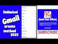 🔥Unlimited GMAIL Create Method 2025 | 100% Working | Step-by-Step Guide |