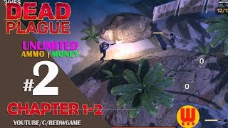 DEAD PLAGUE: Zombie Outbreak ( MOD UNLIMITED ) Chapter 1-2 | Android Gameplay Walkthrough Part 2 screenshot 3