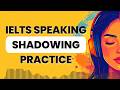 Improve Your Speaking by Exams English Shadowing Practice | Repeat After Me Twice Mp3 Song