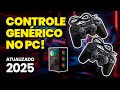 COMO USAR CONTROLE GENÉRICO NO PC - Em qualquer JOGO (MÉTODO 2025 ✅)