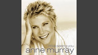 Video thumbnail of "Anne Murray - Dream A Little Dream Of Me"