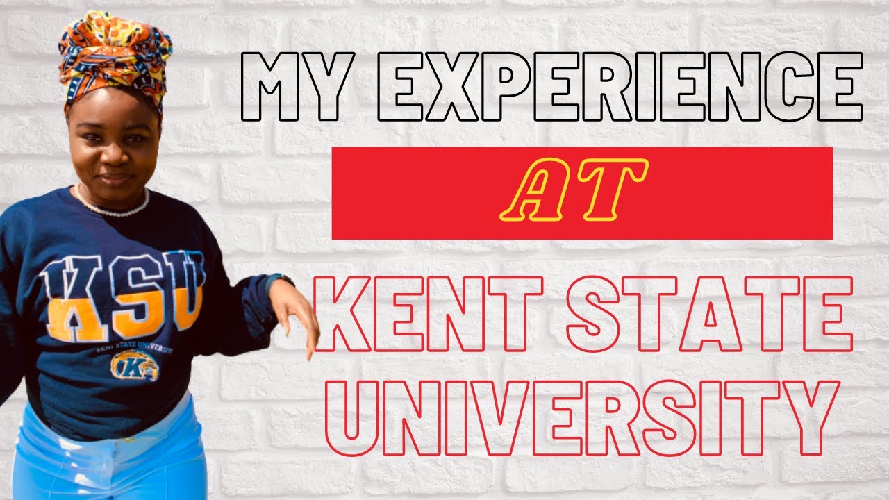 Experience at Kent State University| International Student Experience at Kent State University