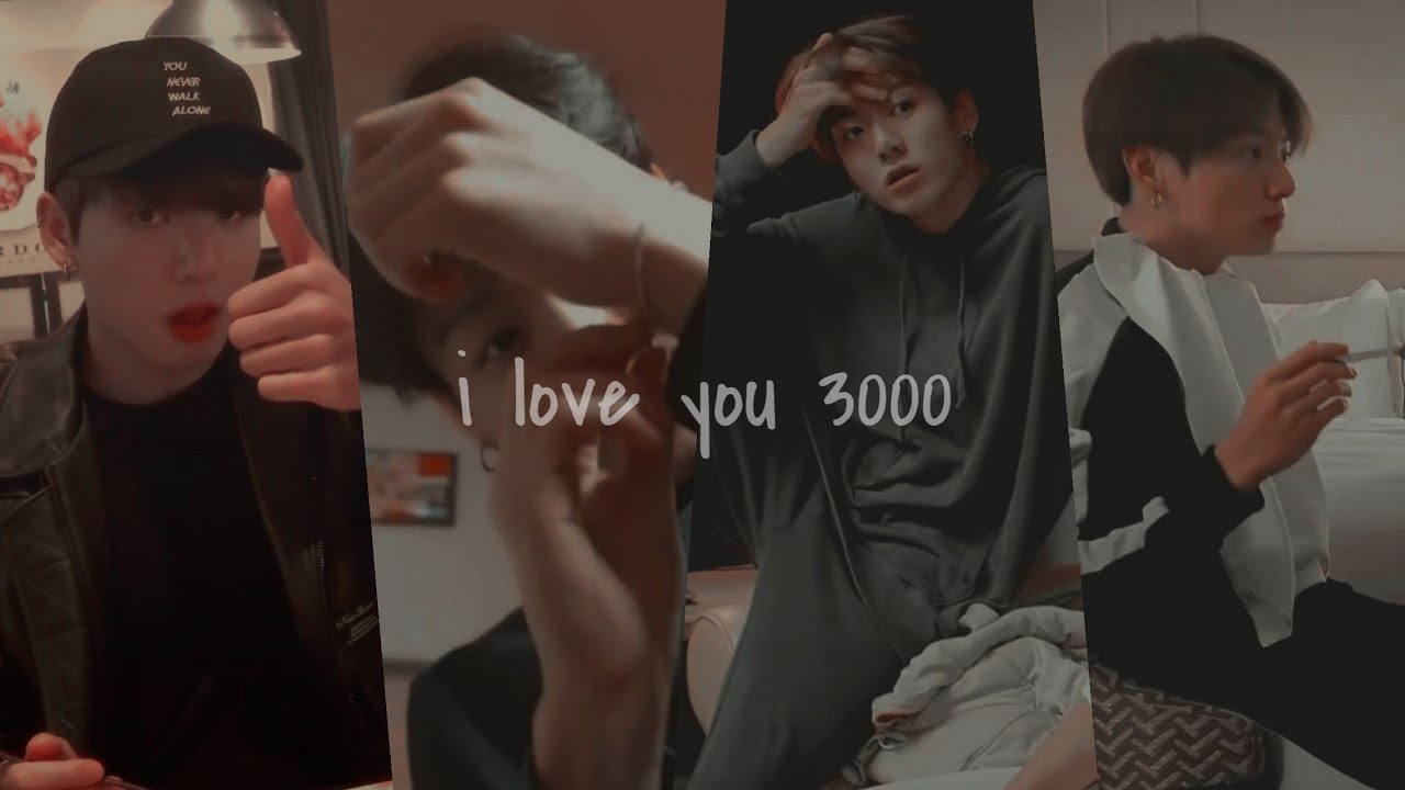 Jeon jungkook  i love you 3000