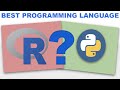 Python vs R | The BEST programming language for your Data Science Project