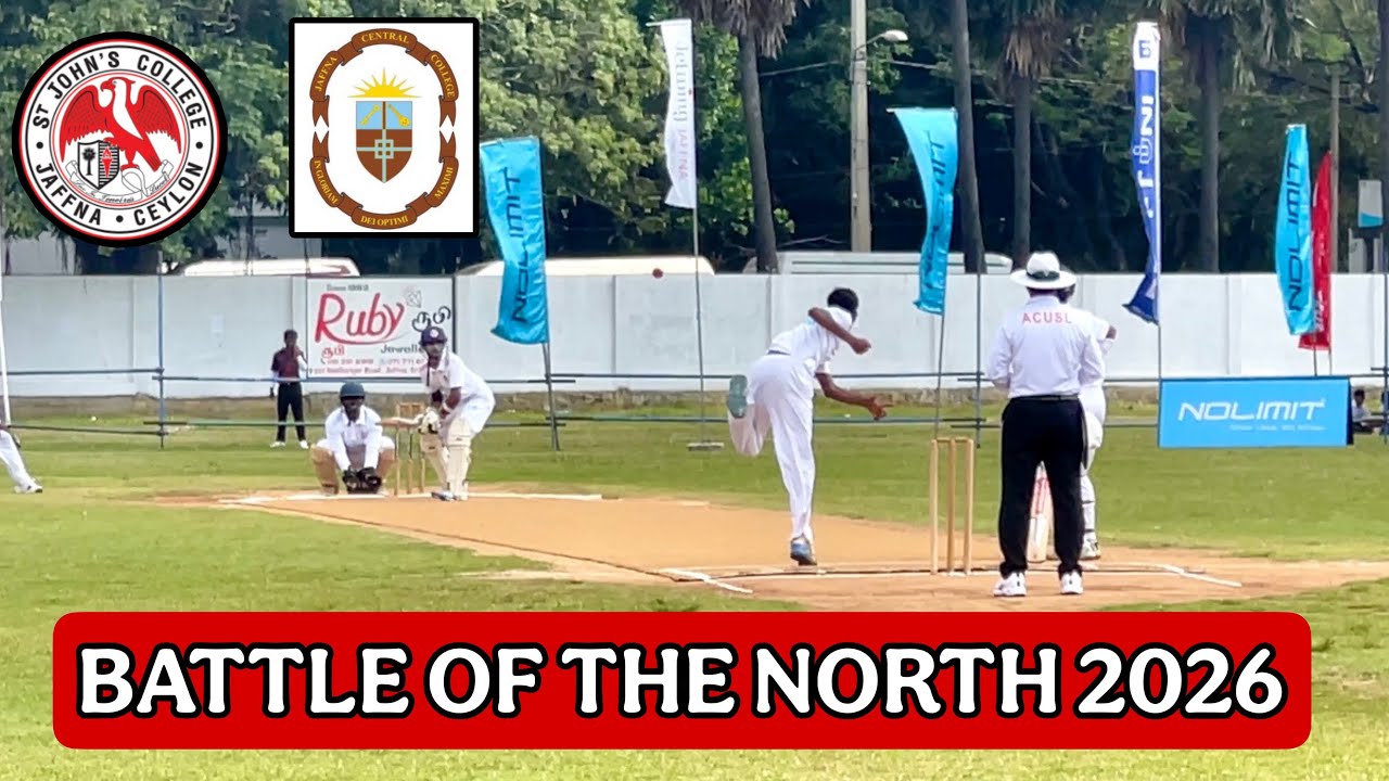 Battle of the North 2026 | St. John’s College vs Jaffna Central College | #battleofthenorth 