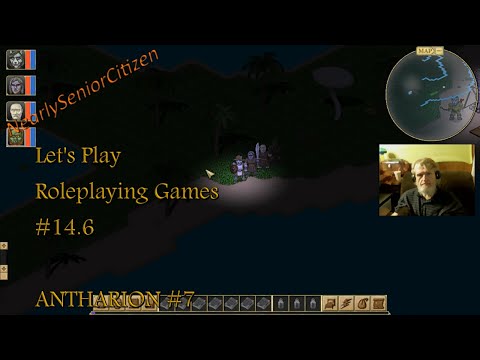 Let's Play Roleplaying Games #14.6 : ANTHARION #7