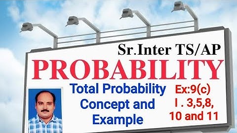 Probability Intermediate Second Year  Mathematics-2A Total Probability Ex:9(c) I.3,5,8,10 and 11