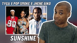 APT REACTS: Tyga x Pop Smoke x Jhene Aiko SUNSHINE