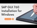 How to Install SAP GUI for Windows with SAP NetWeaver Version 7.60(760) ?