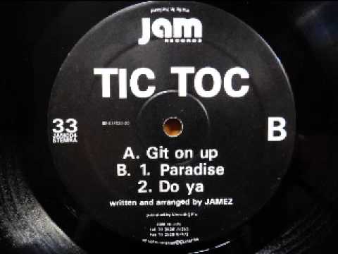 Tic Toc — Tic Toc - Git On Up
