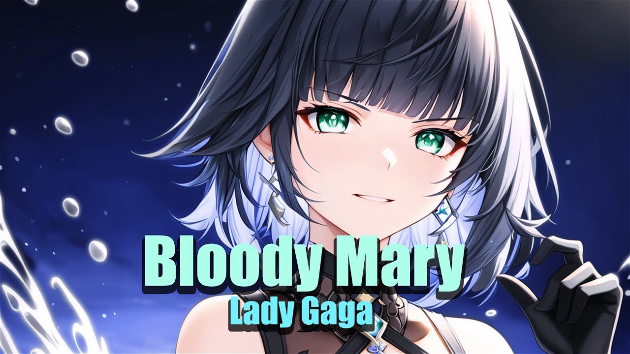 【Nightcore】 Bloody Mary (Lyrics) YouTube