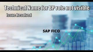 The technical Name for BP role is not visible, Issue resolved. #sapfico #BProle #saps4hana #s4hanafi screenshot 4