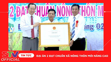 STV - Đại Ân 2 đạt chuẩn xã Nông thôn mới nâng cao