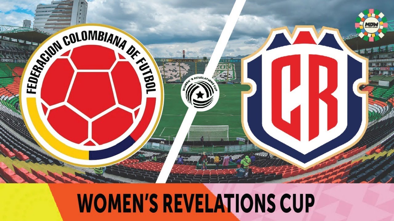 COLOMBIA vs COSTA RICA 🔴 EN VIVO WOMENS REVELATIONS CUP YouTube