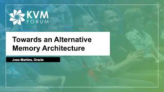 [2020] Towards an Alternative Memory Architecture by Joao Martins