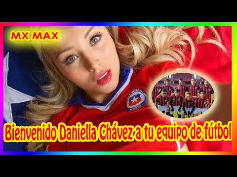 Bienvenido Daniella Chávez a tu equipo de fútbol, ​​¿qué equipo