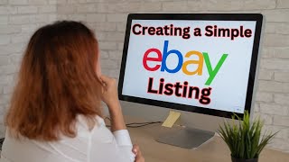 Creating a Simple eBay Listing Step By Step 2024