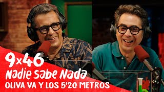 NADIE SABE NADA 9x46 | Oliva va y los 5'20 metros (HBO Max 06)