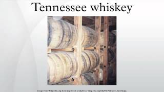 Tennessee whiskey