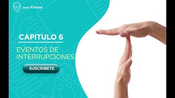 Cap 6 - Curso de arduino - Interrupciones