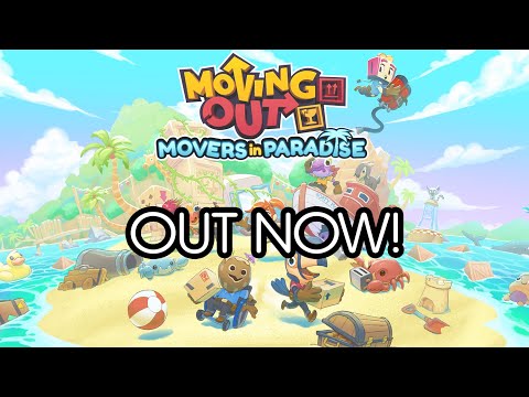 Moving Out 'Movers in Paradise' DLC Out Now!