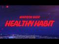 Madison Beer Healthy Habit Lyrics mp3