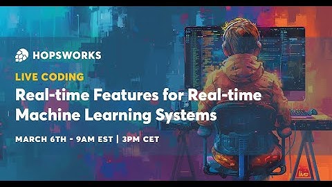 Live Coding: Real time Features for Real time ML Systems