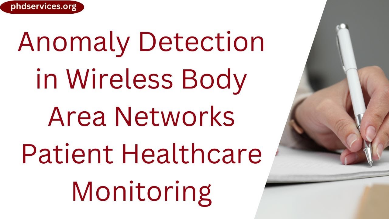 Anomaly Detection in Wireless Body Area Networks Patient Healthcare ...