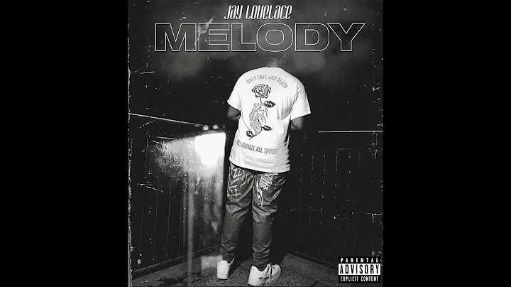 Jay Lovelace - Melody