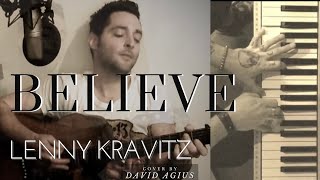 Believe - Lenny Kravitz. Covered by David Agius #believe #lennykravitz chords