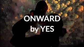 ONWARD by Yes