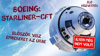 ELŐZETES: Boeing Starliner-CFT  |  ŰRKUTATÁS MAGYARUL