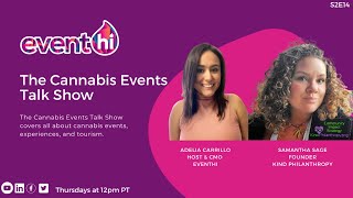 Cannabis Event Talk Show | Samantha Sage of Kind Philanthropy