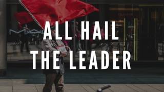All Hail the leader - Epic Orchestral Hybrid Anthem