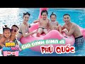 #38 Gia đình Khánh Thi Phan Hiển du lịch Vinpearl Phú Quốc | Nhà Bao Việc Tập 38