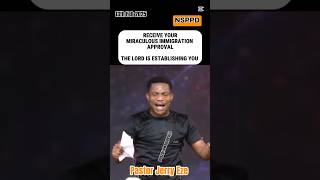 Receive Your Miraculous Immigration Approval | The Lord Extablish you | Pastor Jerry Eze #nsppd