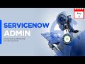 Day 2 | Overview and Branding of Servicenow | Servicenow ITSM