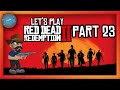 Hobbies with Jose Plays Red Dead Redemption - Part 23