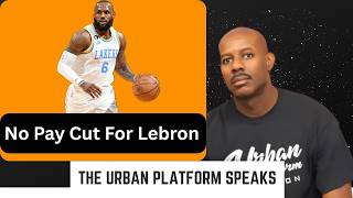 Lebron James Forced To Refuse Pay Cut Because Of This