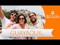 Guía de viajes Guayaquil - 3 Travel Bloggers (Daniel Tirado, Arturo Bullard, Toya Viudes)