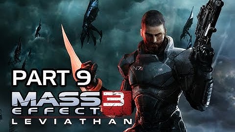 Mass Effect 3 Walkthrough - Leviathan DLC Part 9 Let