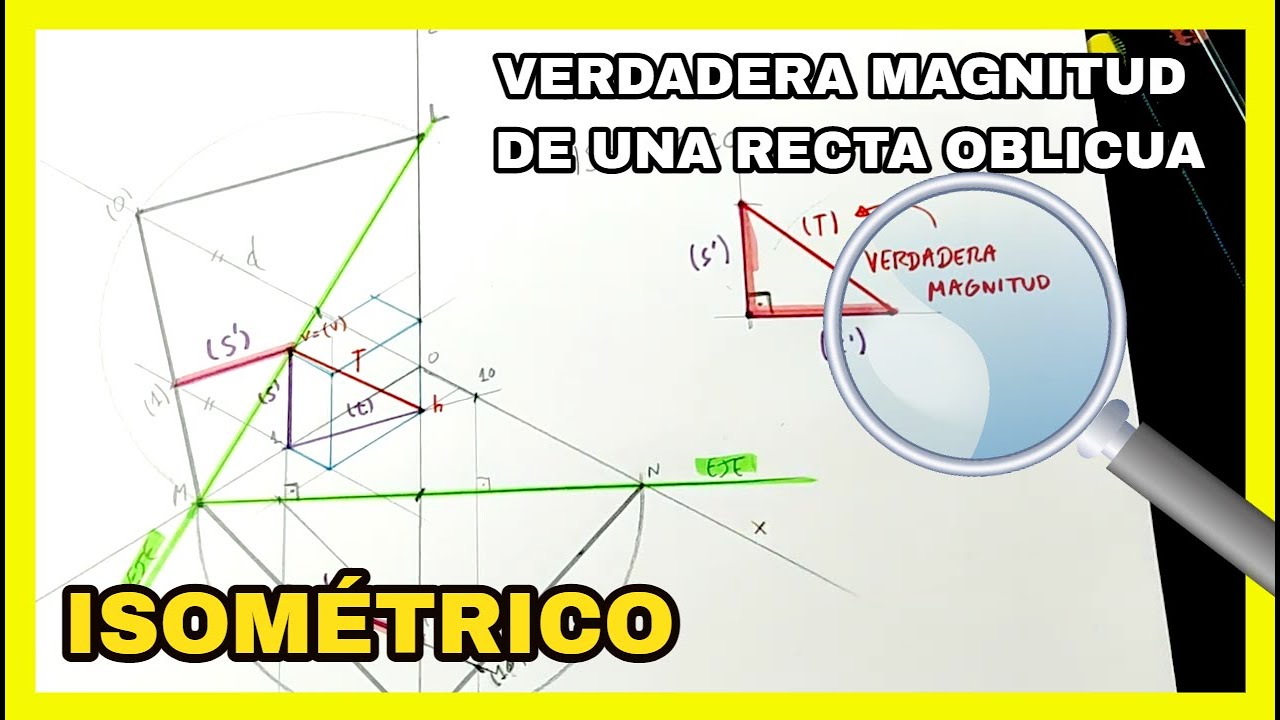 ISOMÉTRICO - verdadera magnitud de una recta oblicua🚀