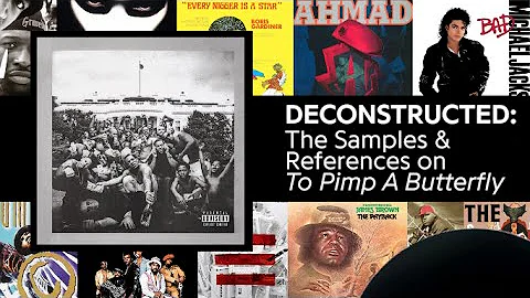 Every Sample From Kendrick Lamar's 'To Pimp A Butt...