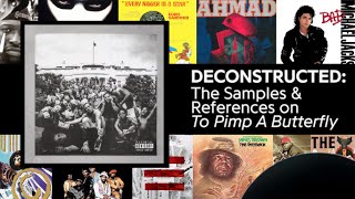 Every Sample From Kendrick Lamars To Pimp A Erfly