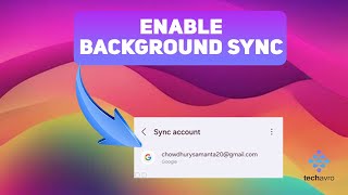 Enable Background Sync 2025