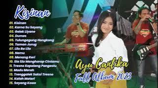 KISINAN - AYU CANTIKA RATU WOLAK WALIK - MAHESA MUSIC DANGDUT KOPLO | FULL ALBUM 2023