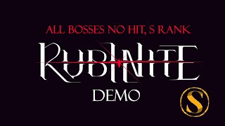 Rubinite (Demo) All Bosses No Hit, S Rank // Rubinite (демо) все боссы без урона, ранг S