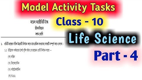 Class 10 Life Science Model Activity Tasks Part 4 / 2021 model Activity Tasks class 10 Life Science